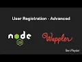 7b User Registration - Advanced