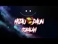 Download Lagu HIJAU DAUN - COBALAH LIRIK