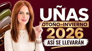 7 TENDENCIAS de UÑAS OTOÑO-INVIERNO 2026 | Los colores y formas que vamos a ver