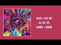 Download Lagu Tiesto x FAST BOY - All My Life (Slowed + Reverb)