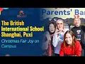 Lagu The British International School Shanghai, Puxi (BISS Puxi): Christmas Fair Joy on Campus