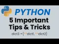 5 Important Python Tips and Tricks