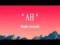 Download Lagu 'AH' - Nadin Amizah (Lirik Lagu)