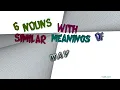 way - 10 nouns synonym of way sentence examples