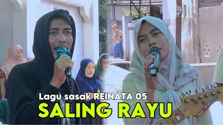 Download Lagu Sasak | SALING RAYU | mbung al fatih feat Susan melong - REINATA 05 MP3