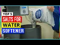 Best Salts For Water Softener in 2026