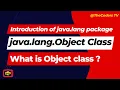 java lang package and Object Class Object Class in Java TheCoders TV