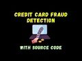 Credit Card Fraud Detection using Logistic Regression in Python - Easy ML Project