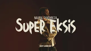 naufal syachreza super eksis rizky lasido 