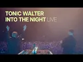 Lagu Tonic Walter - Into The Night (Live) at Modular Festival 2025