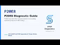 P20E8 P20E8 Diagnostic Guide 2011-2025 Ford F250 Superduty 6 7 Power Stroke Diesel