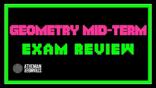 Geometry Mid-Term Review