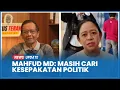 Download Lagu Mahfud MD Tak Percaya Puan Belum Baca Surat Pemakzulan Gibran: Masih Cari Kesepakatan Politik