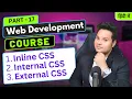 Inline Internal External CSS Web Development Course Part - 17