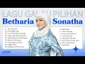 Lagu Betharia Sonatha - Album Lagu Galau Pilihan Betharia Sonatha | Audio HQ
