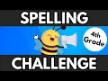 4th Grade Spelling Bee Challenge Can You Get 100