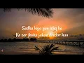 Suraj Jagan, Mahalaxmi Iyer - Sadka Kiya (Lyrics video)| I hate luv storys.