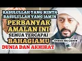 Download Lagu Subhanallah, Rasulullah Yang Minta dan Jamin Perbanyak Amalan Ini Semua Tercapai | Syekh Ali Jaber