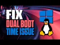 How to Fix Wrong Time in Windows After Dual Booting Linux Sync Time in Dual Boot
