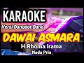 DAWAI ASMARA - H.Rhoma Irama | Karaoke dut band mix nada pria | Lirik