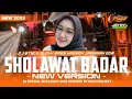 Download Lagu DJ SHOLAWAT BADAR (NEW VERSION) - COCOK UNTUK HAJATAN || SLOW BASS • HADROH • JARANAN DOR