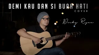 Download DEMI KAU DAN SI BUAH HATI - PANCE PONDAAG COVER BY DECKY RYAN MP3