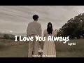 I Love You Always Romantic Love Song Rhymes Of Silence