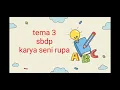 Download Lagu Tema 3 Subtema 1 Karya Seni Rupa kelas 4 MI