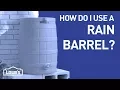 How Do I Use a Rain Barrel DIY Basics