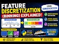 Feature Discretization Explained Binning in Machine Learning using KBinsDiscretizer