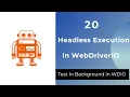 How To Run WebdriverIO Test In Headless Mode