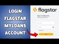 How To Login Flagstar Myloans Account Sign In And Access Your Flagstar Myloans Dashboard 2025
