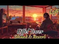 Download Lagu Eiffel Tower song (Slowed \u0026Reverb) Kaka WRLD Aveera Singh Masson _ Anjali 99 Pellet Drum Productions