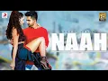 Naah - Harrdy Sandhu Feat. Nora Fatehi | Jaani | B Praak |Official Music Video-Latest Hit Song 2017