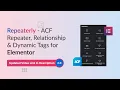 How To Use ACF Repeater Fields In Elementor ACF Repeater Loop Builder Repeaterly