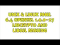 Unix Linux RHEL 6 4 Openssl 1 0 0-27 libcrypto and libssl missing 2 Solutions