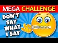 Download Lagu Avoid Saying The Same Thing As Me 🤔 MEGA CHALLENGE 📢