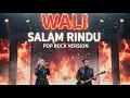 WALI - SALAM RINDU POP ROCK VERSION | MUSIK COVER BY Naifaaditya21
