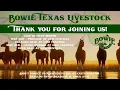 Bowie Texas Livestock April 5th Open Sale
