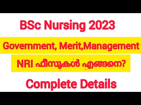 Download MP3 BSc Nursing Complete fees structure /Government, Merit,NRI Management