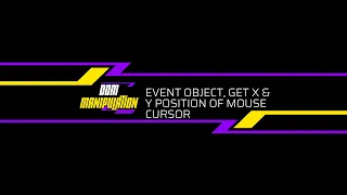 4 Event Object in JavaScript get X and Y coordinates of mouse