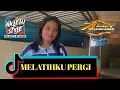 Download Lagu DJ MELATIHKU PERGI NEW (ALDI LEOKLARAN X RIAN MEO)#akletu style