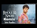 Download Lagu Bhole Ki Nagri Vishu Puthi New Haryanvi Song Remix Sohit Nandha