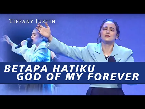 Download MP3 BETAPA HATIKU MEDLEY GOD OF MY FOREVER | JUST WORSHIP