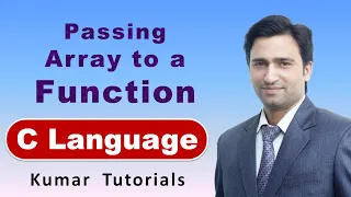 Passing Array to a Function in C in Hindi Kumar Tutorials