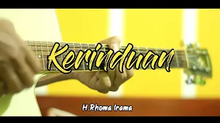 Download Kerinduan - Rhoma Irama Acoustic Guitar Cover MP3