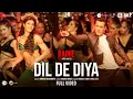 Lagu Dil De Diya - Radhe | Salman Khan, Jacqueline Fernandez | Himesh Reshammiya | Kamaal Khan, Payal Dev