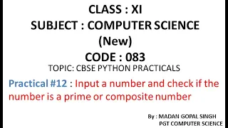 XI - CS Practical Program to input a number and check if number is a prime or composite number
