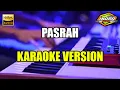 Download Lagu PASRAH - TANPA KENDANG - KARAOKE \u0026 LIRIK - ROLAND EXR 5s
