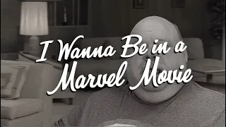 Kevin Chamberlin - I Wanna Be In A Marvel Movie